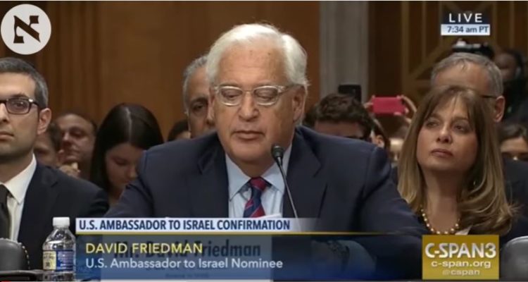 Senate Committee approves Friedman, Trump’s ambassador to Israel