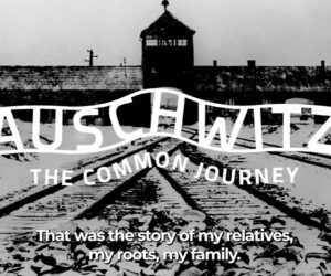 Auschwitz the common journey