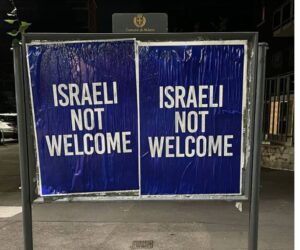 Jewish leaders accuse authorities of failing to confront a hate campaign as anti-Jewish signs and hatred proliferate.