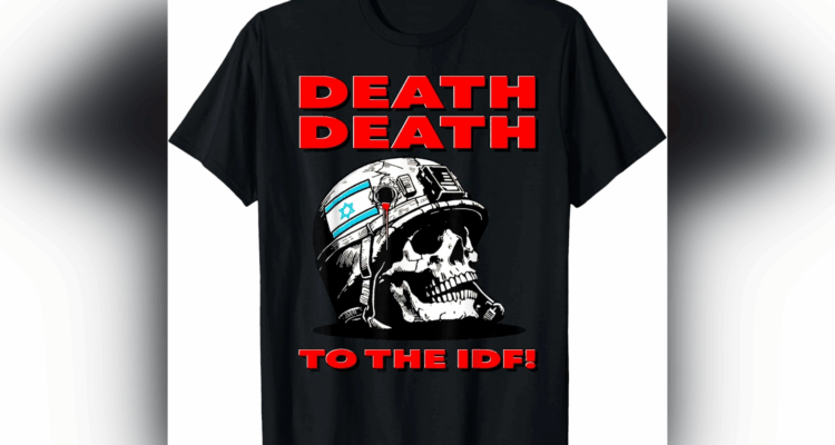 Amazon drops shirt calling for deaths of Israeli soldiers – but keeps ‘Death to IDF’ songs